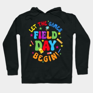 Field Day Let Games Start Begin Teachers Kids Field Day 2024 Gift For Boys Kids Hoodie